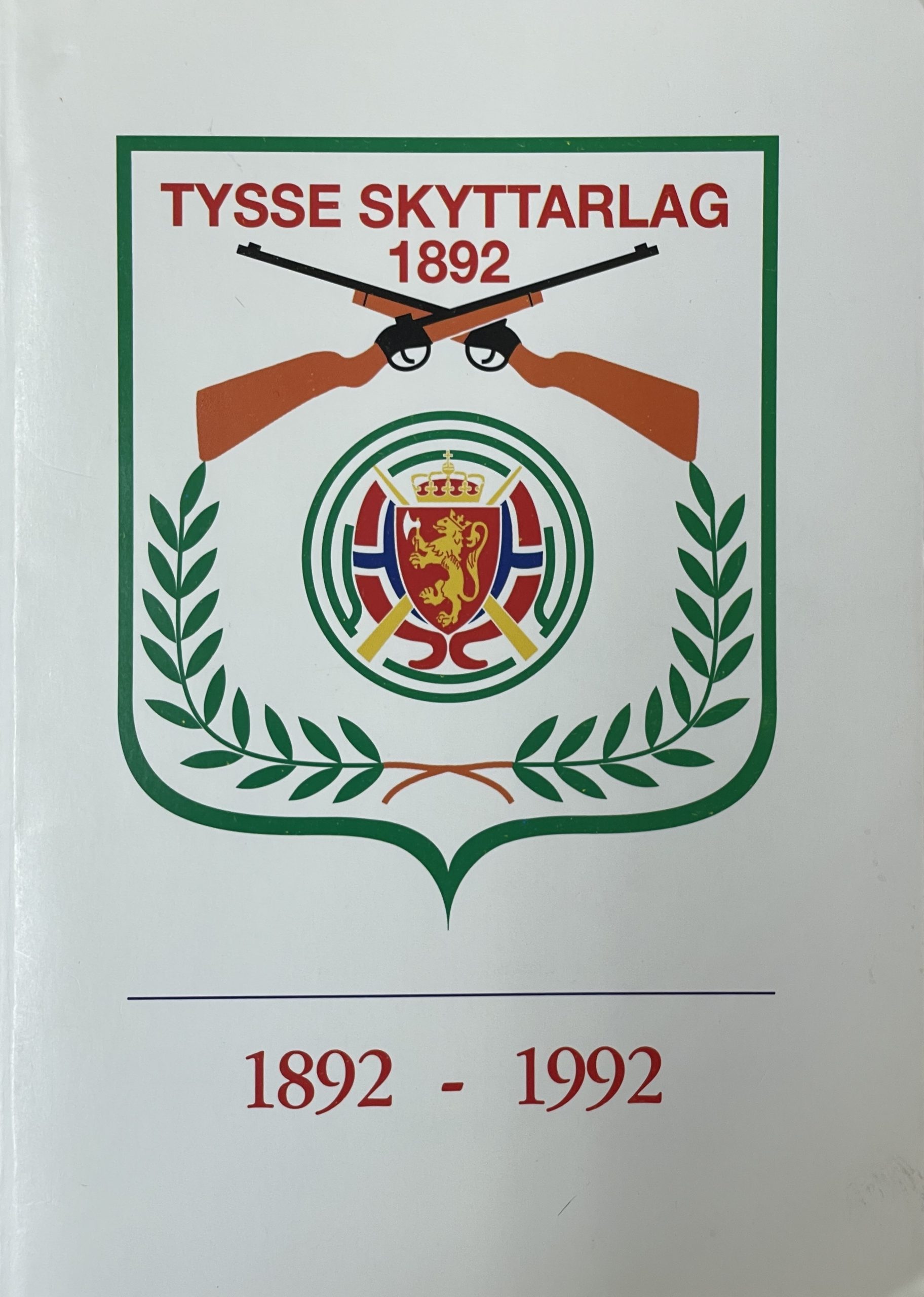 Jubileumsskrift Tysse skyttarlag 100 år 1992